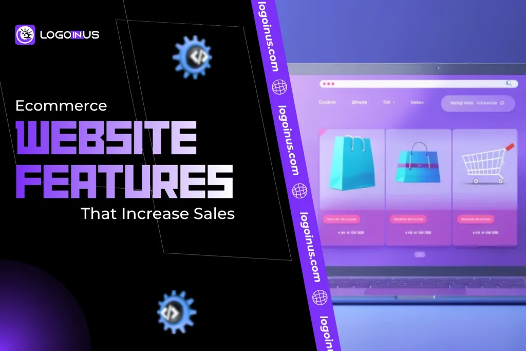 12 Ecommerce Website Features That Increase Sales